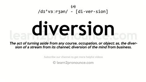 diversion pronunciation|diversion synonyms.